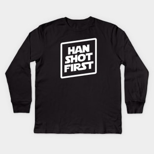 Han Shot First Kids Long Sleeve T-Shirt